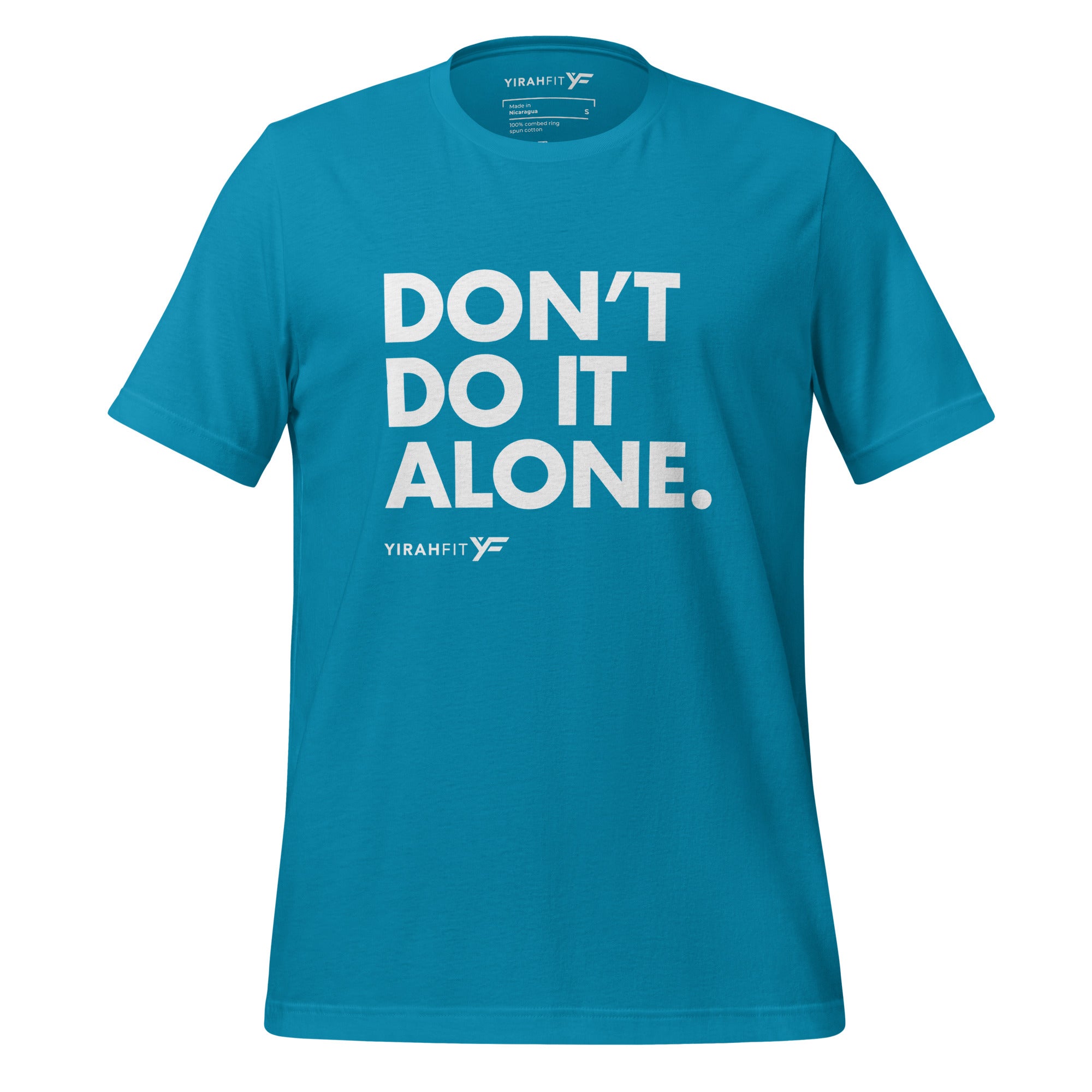 Don't Do It Alone Unisex T-Shirt