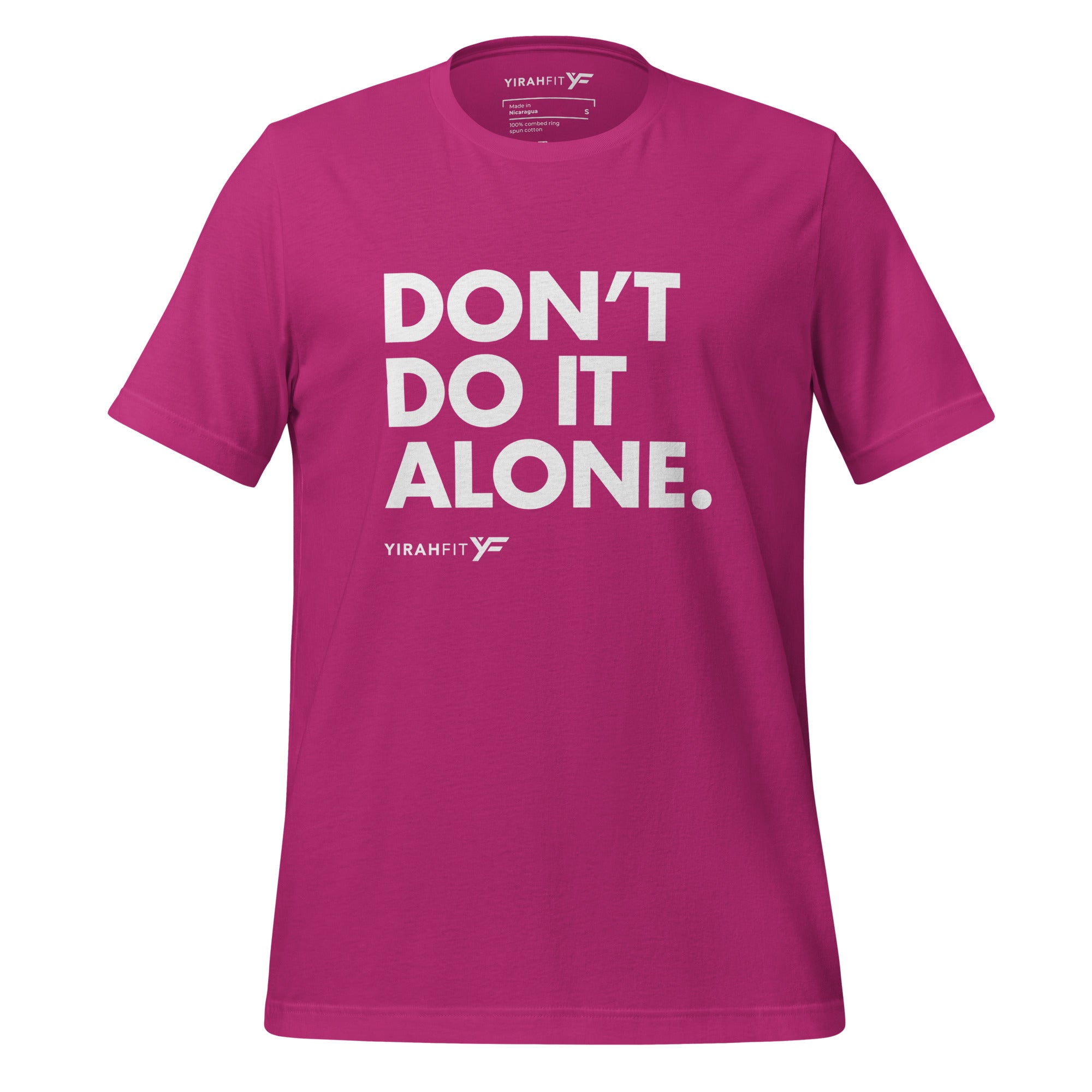 Don't Do It Alone Unisex T-Shirt