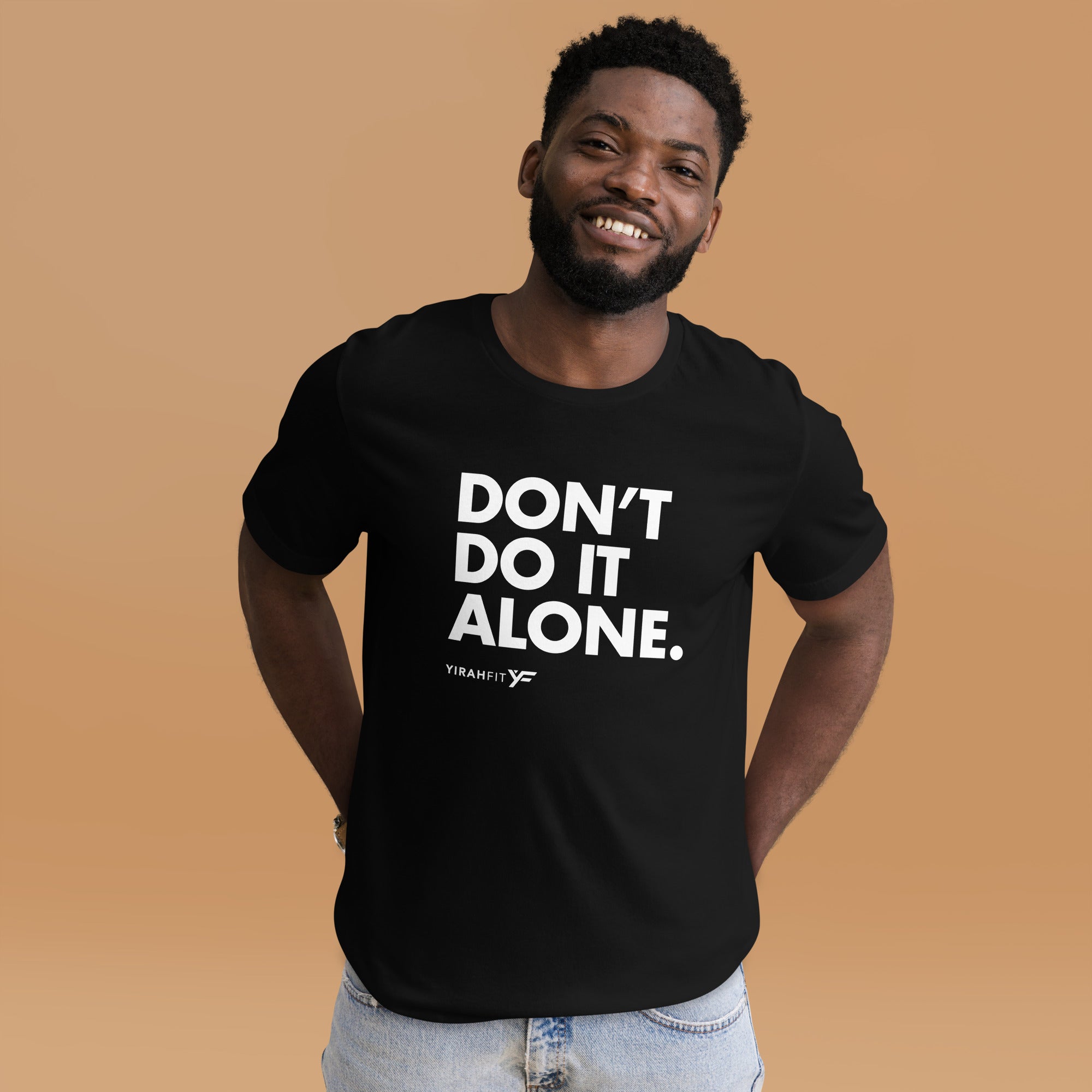 Don't Do It Alone Unisex T-Shirt