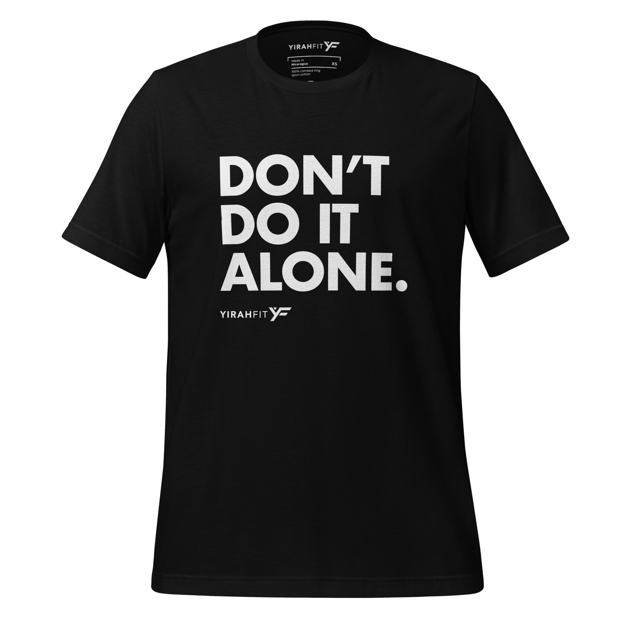 Don't Do It Alone Unisex T-Shirt