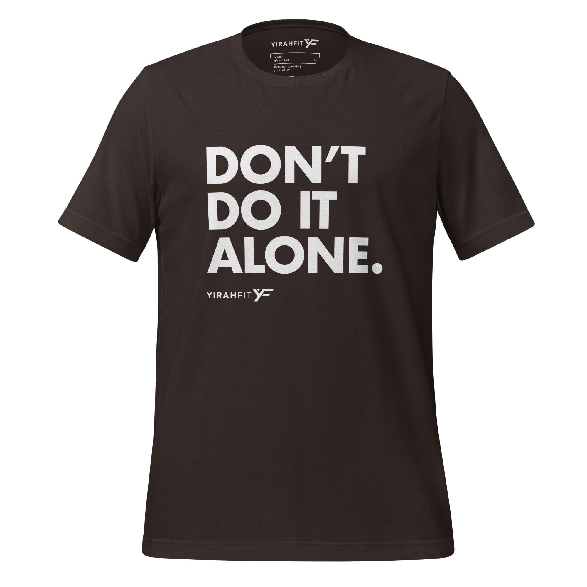 Don't Do It Alone Unisex T-Shirt