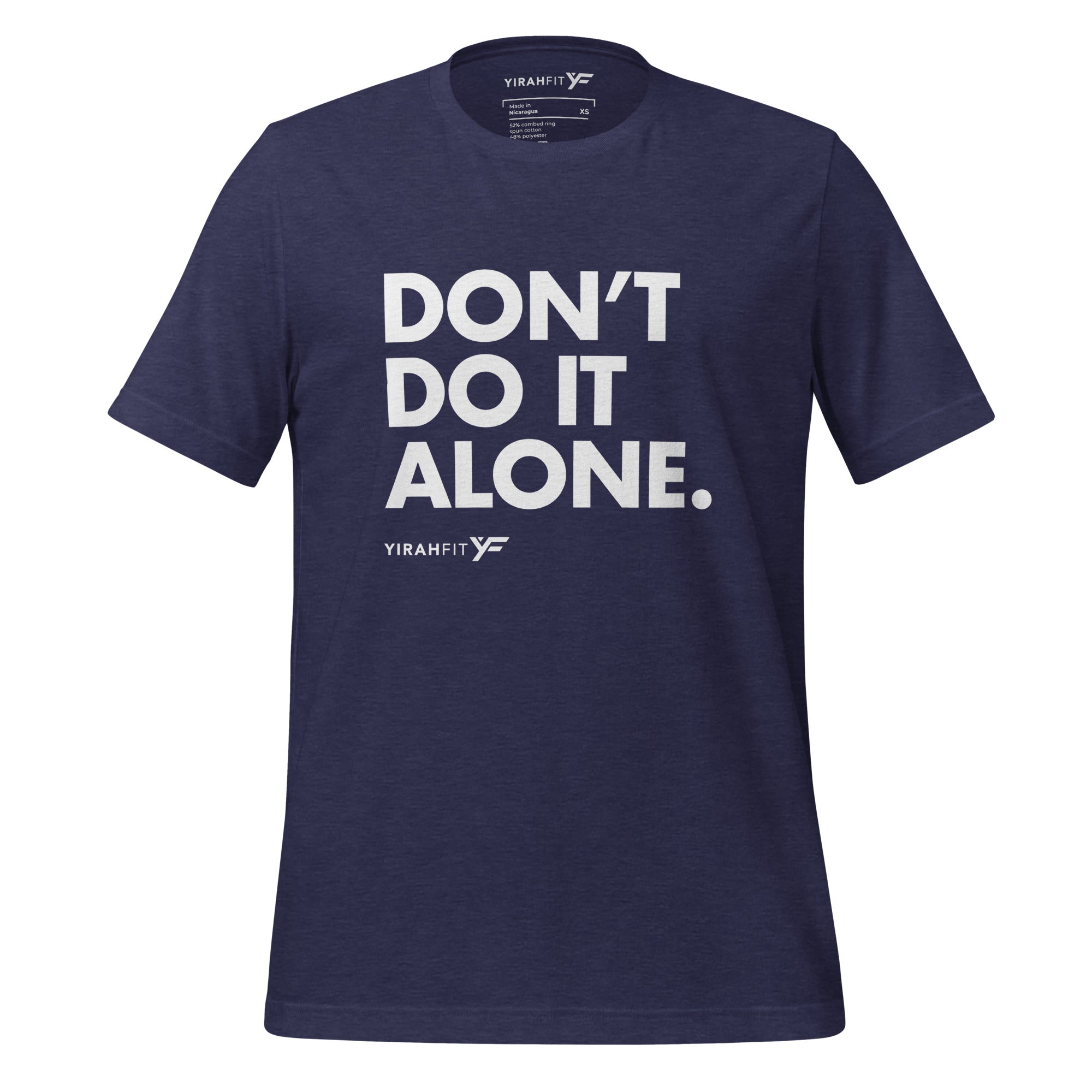 Don't Do It Alone Unisex T-Shirt