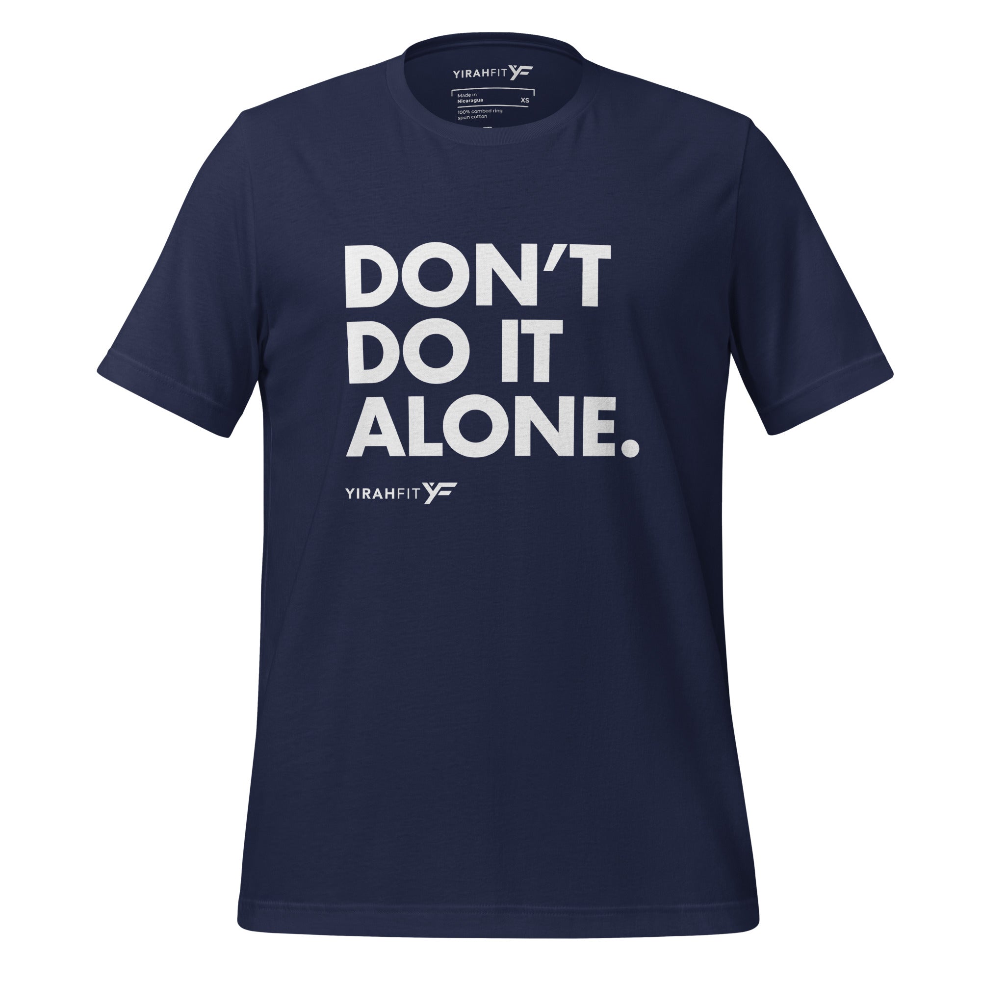 Don't Do It Alone Unisex T-Shirt