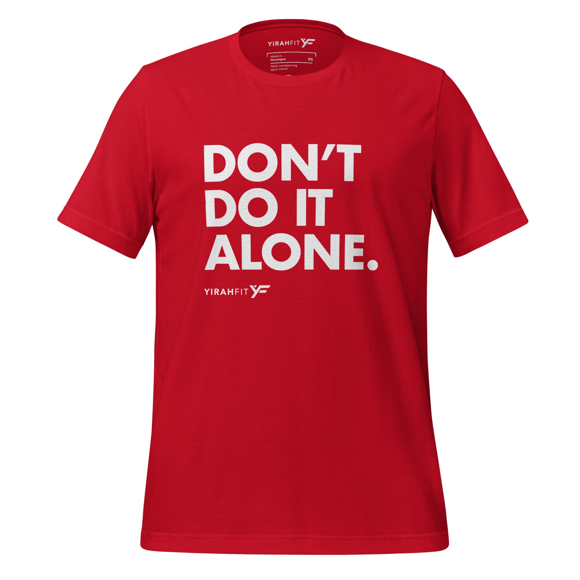 Don't Do It Alone Unisex T-Shirt